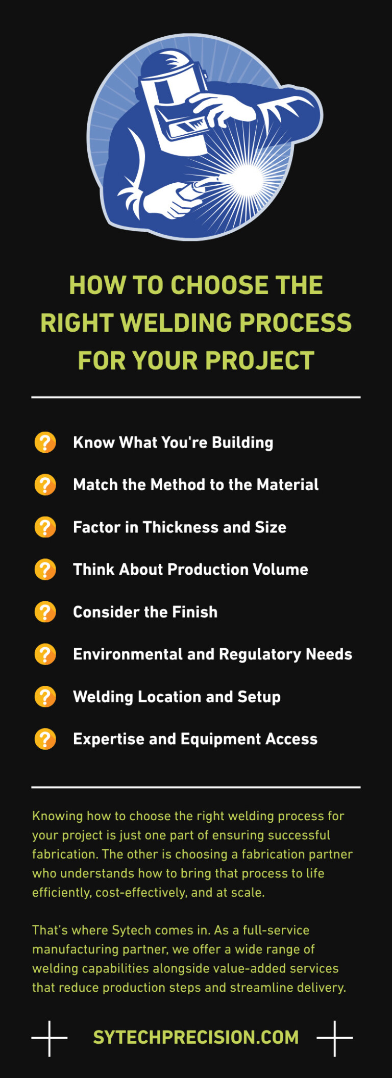 How To Choose the Right Welding Process for Your Project | SYTECH